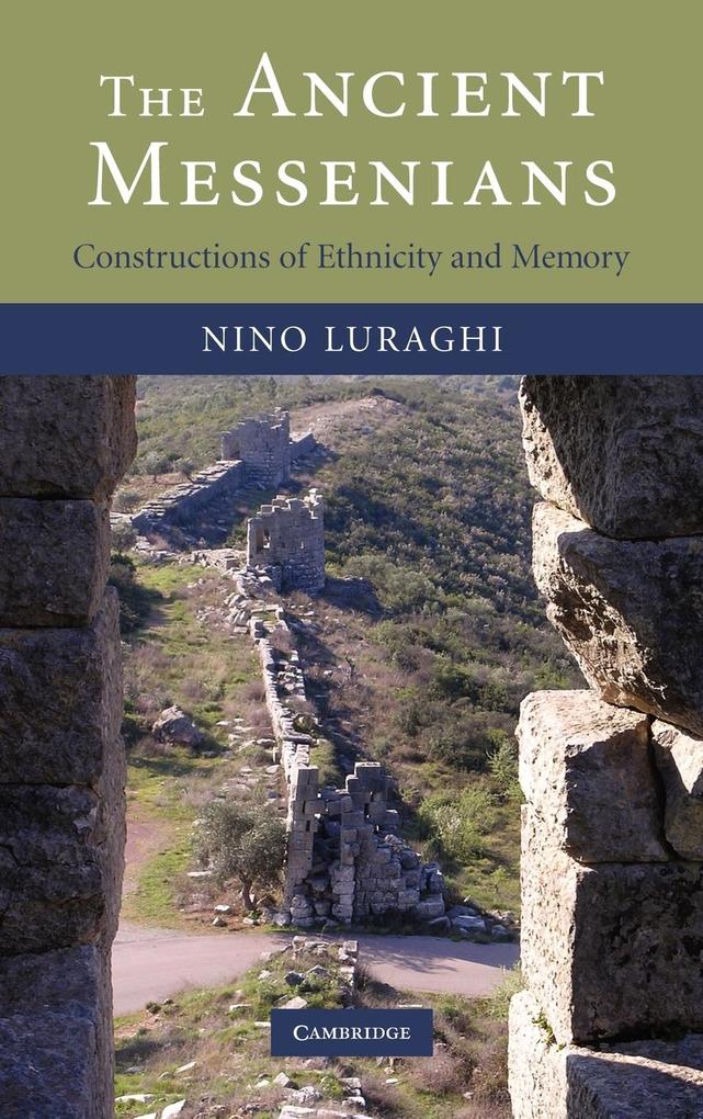 The Ancient Messenians - Nino Luraghi