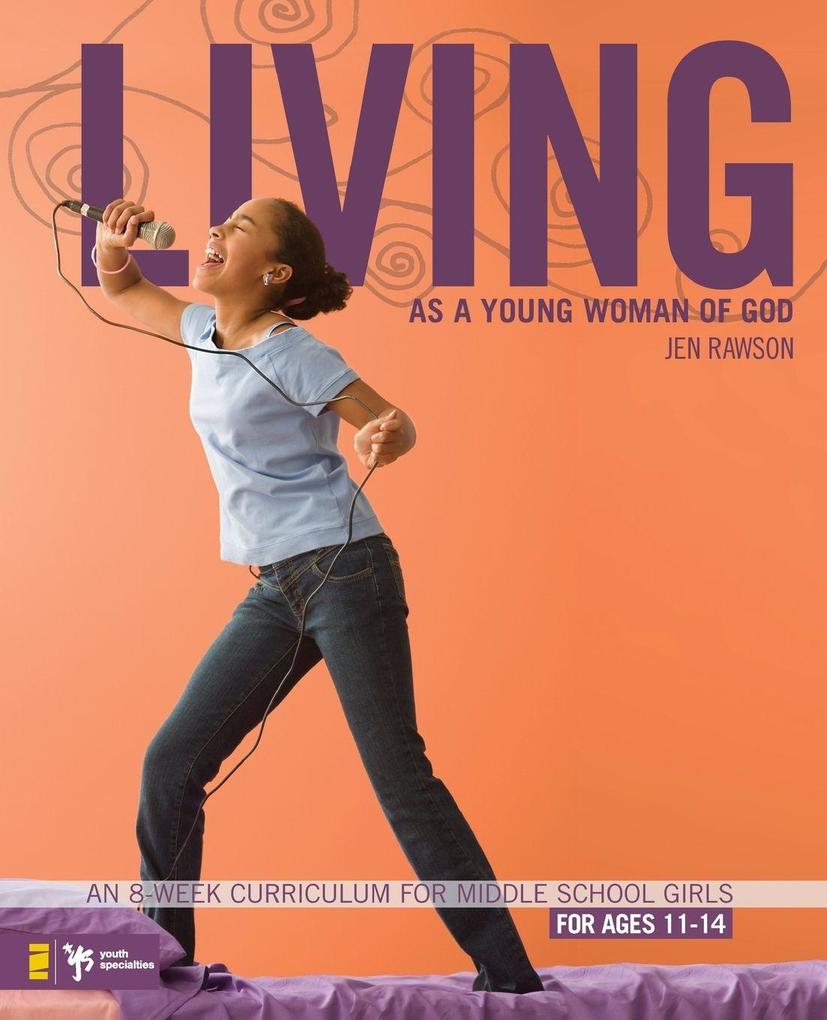 The Living as a Young Woman of God