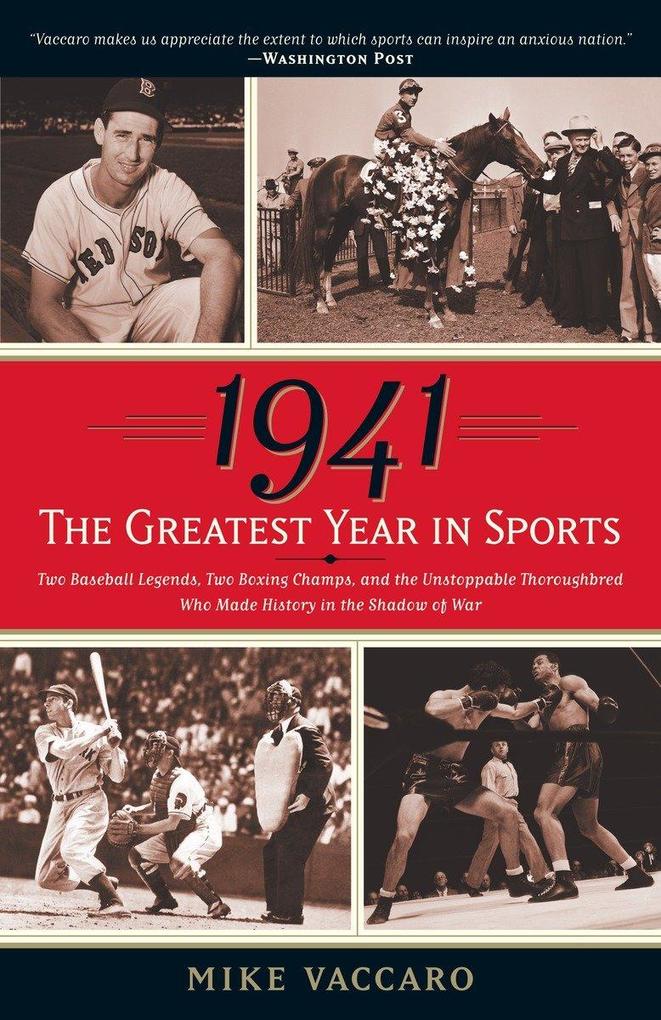 1941--The Greatest Year In Sports