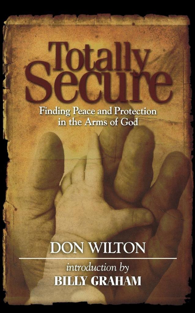 The Totally Secure