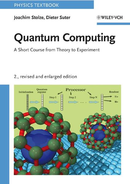 Quantum Computing - Joachim Stolze/ Dieter Suter