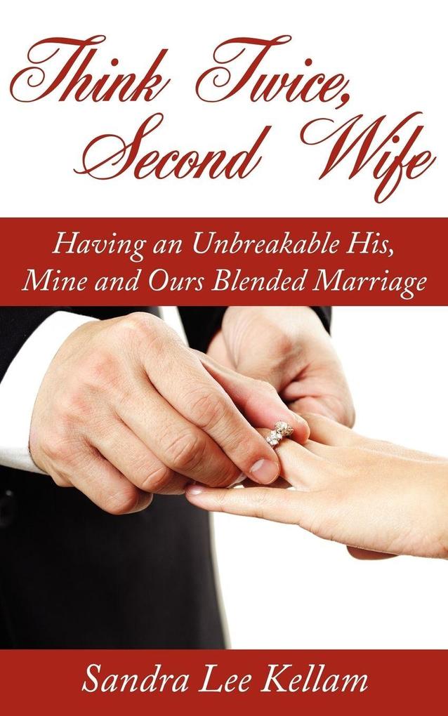 Think Twice Second Wife