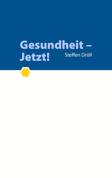 Gesundheit - Jetzt!