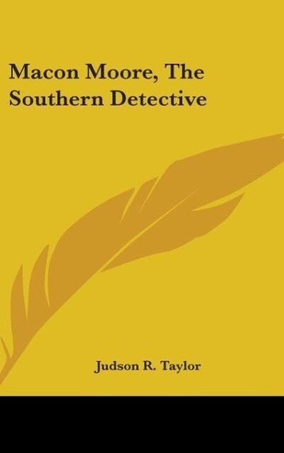 Macon Moore The Southern Detective