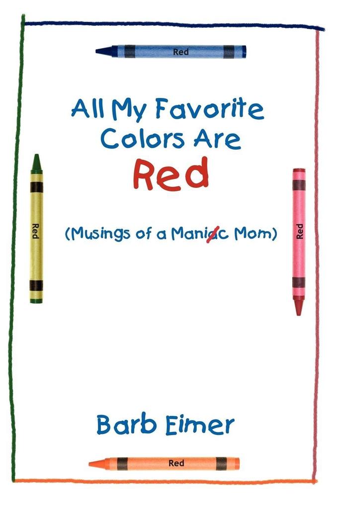 All My Favorite Colors Are Red