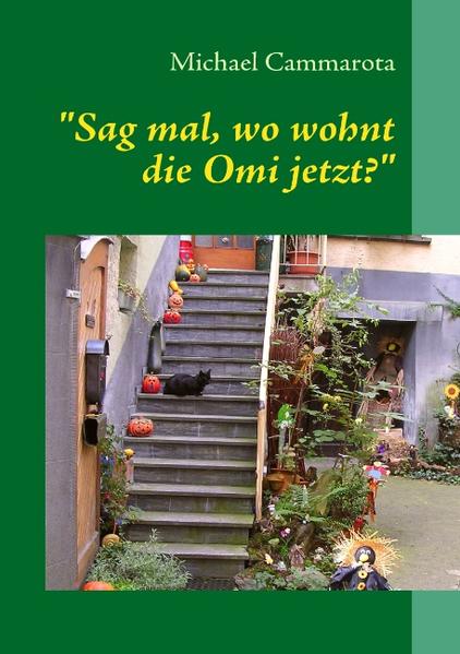 Image of Sag mal wo wohnt die Omi jetzt?