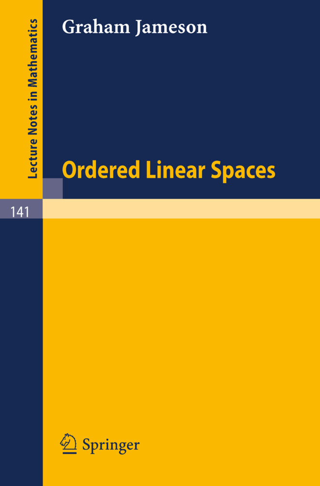 Ordered Linear Spaces - Graham Jameson
