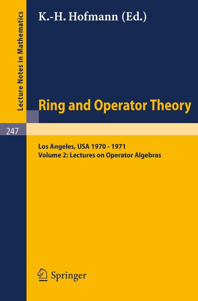 Tulane University Ring and Operator Theory Year 1970-1971