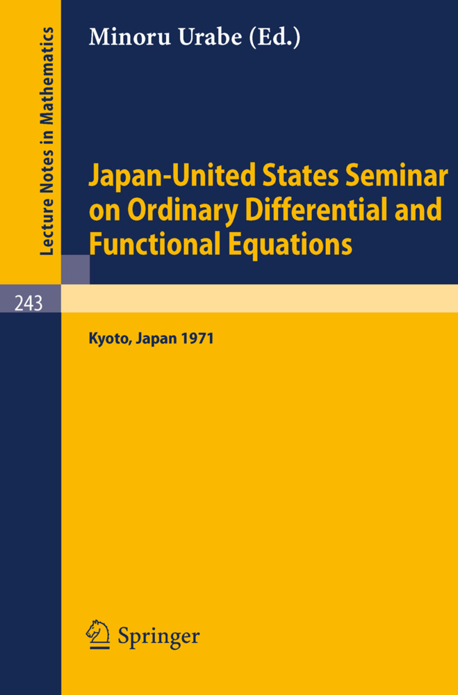 Japan-United States Seminar on Ordinary Differential and Functional Equations
