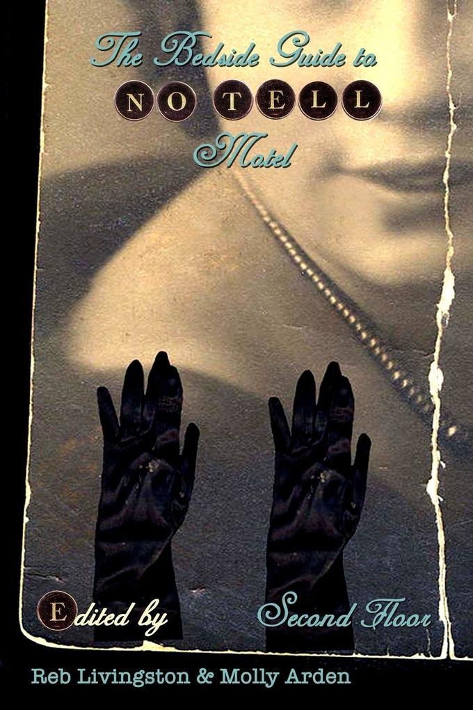 The Bedside Guide to No Tell Motel - Second Floor