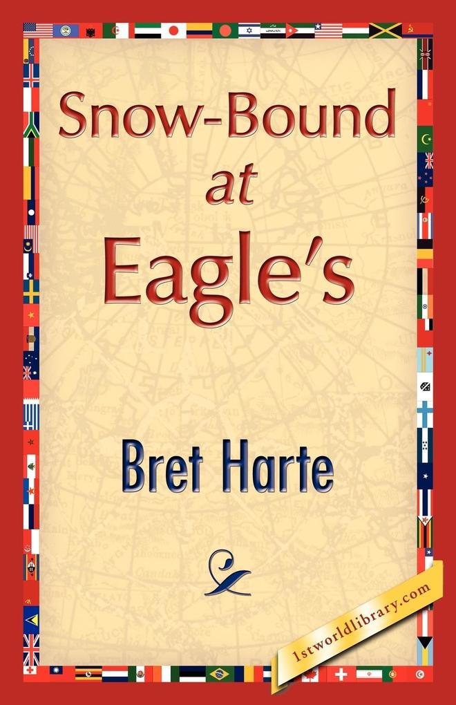 Snow-Bound at Eagle's