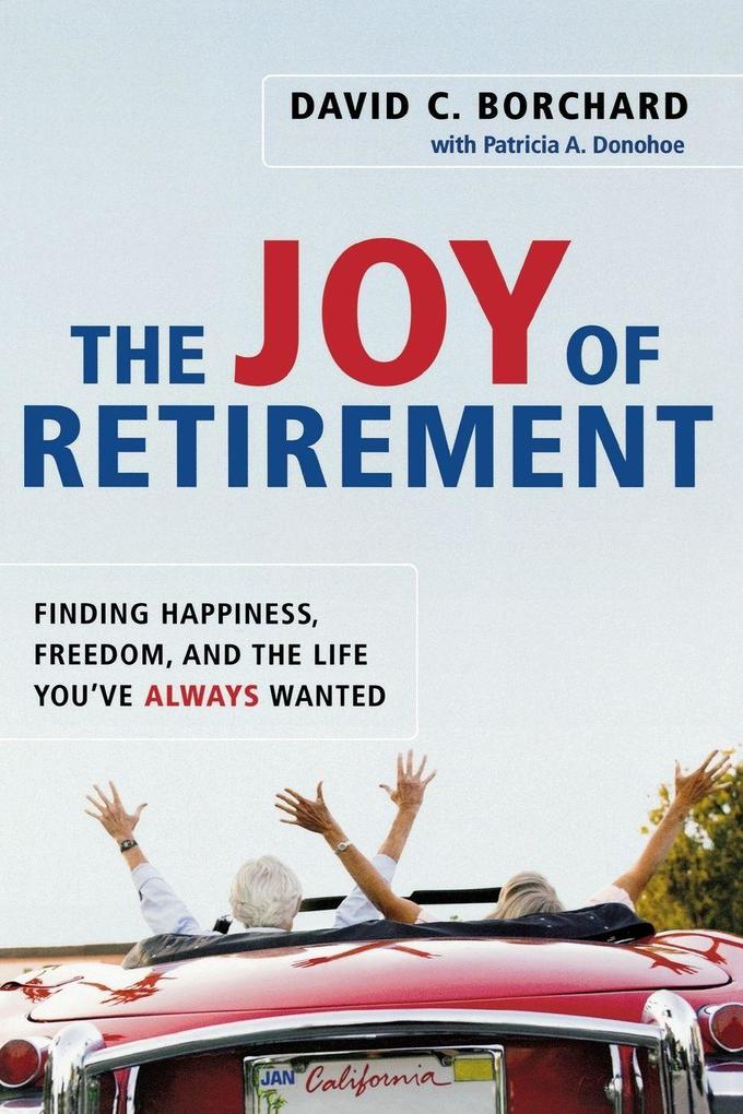 The Joy of Retirement