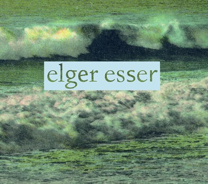 Ansichten /Views /Vues - Elger Esser