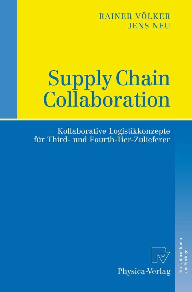 Supply Chain Collaboration - Rainer Völker/ Jens Neu