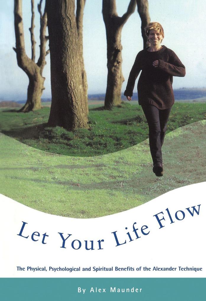 Let Your Life Flow
