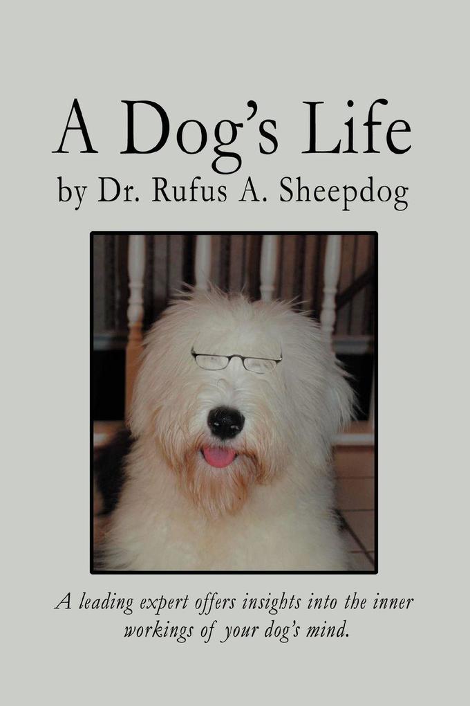 A Dog's Life