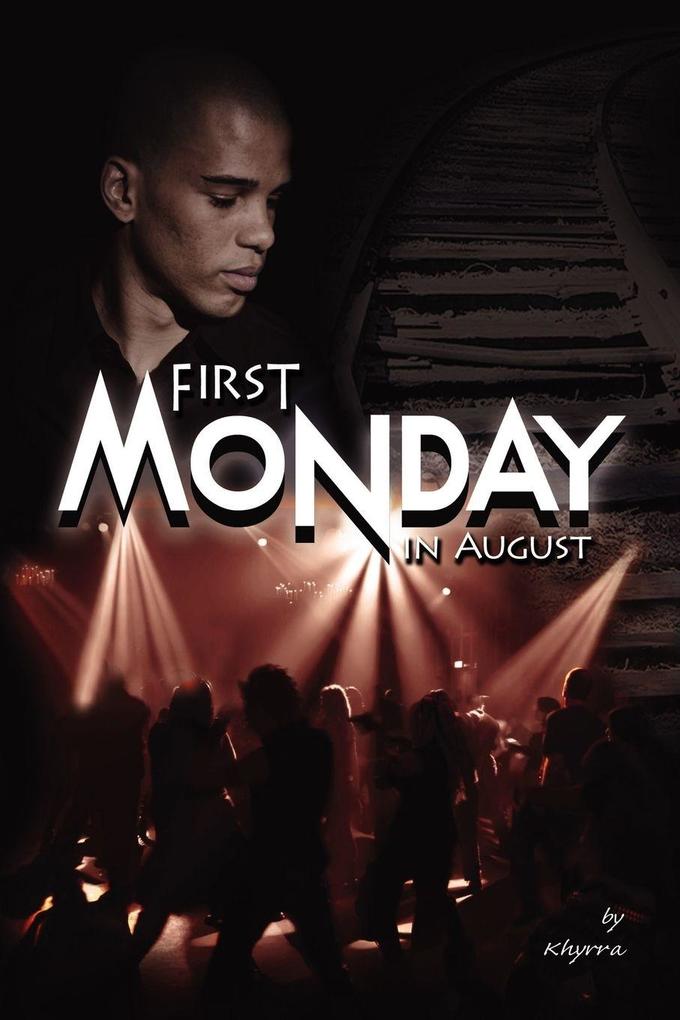 First Monday in August