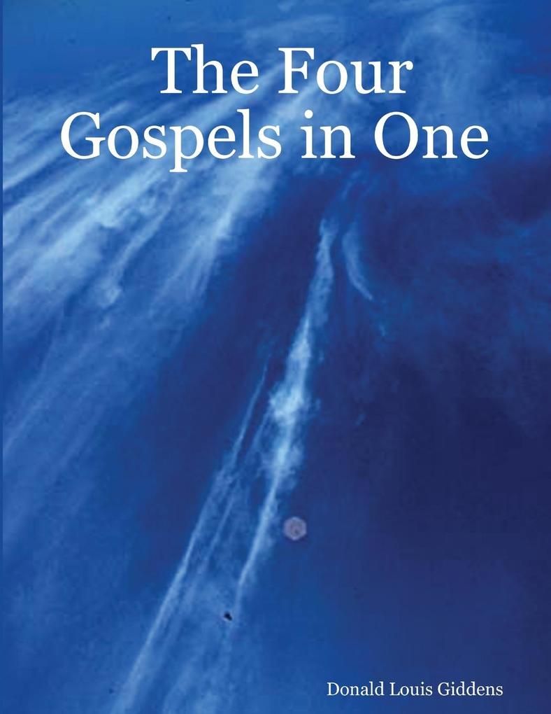The Four Gospels in One
