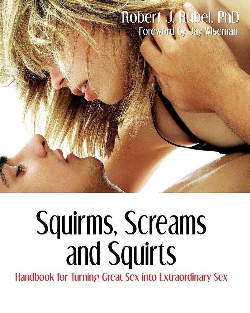 Squirms Screams and Squirts