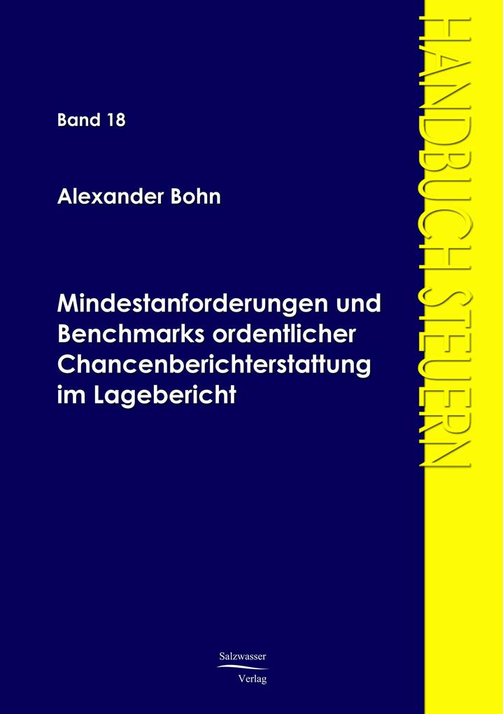 Mindestanforderungen und Benchmarks ordentlicher Chancenberichterstattung im Lagebericht