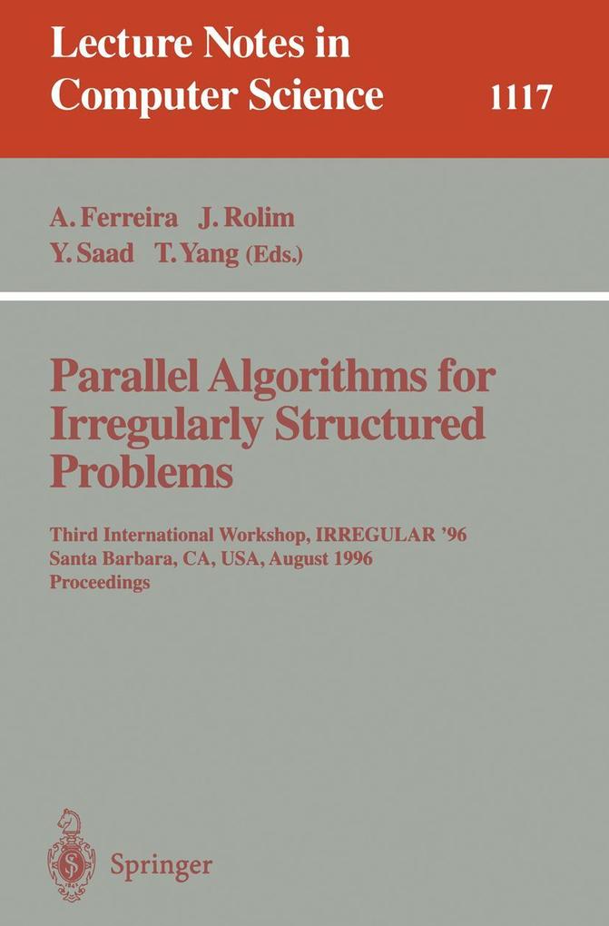 Parallel Algorithms for Irregularly Structured Problems