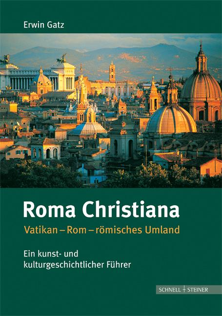 Schnell & Steiner GmbH Roma Christiana