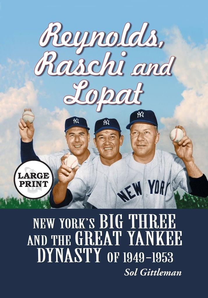 Reynolds Raschi and Lopat