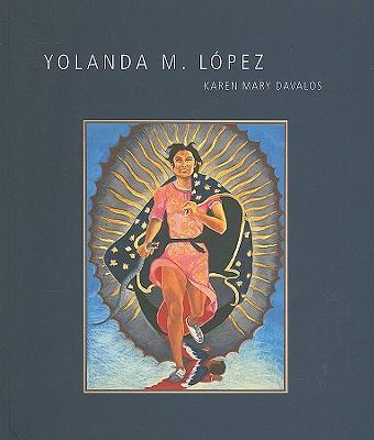 Yolanda Lopez - Karen Mary Davalos