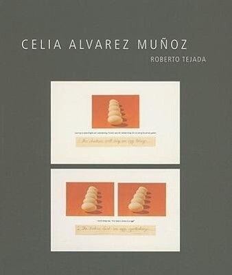 Celia Alvarez Muñoz - Roberto Tejada