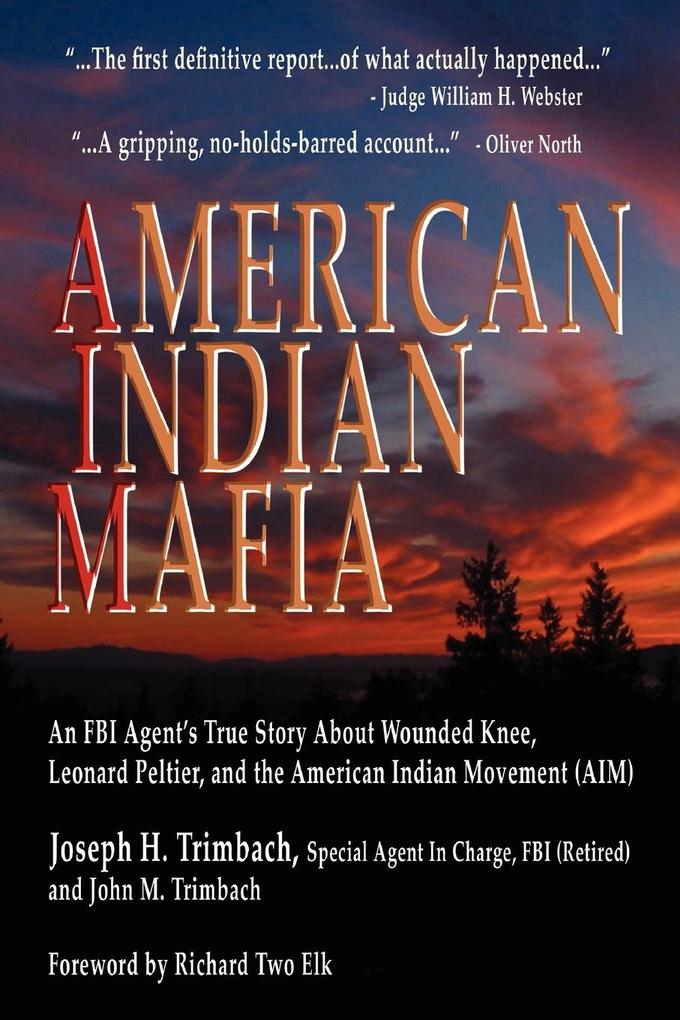 American Indian Mafia - John M. Trimbach/ Joseph H. Trimbach
