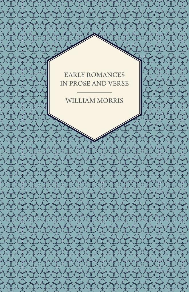 Early Romances in Prose and Verse