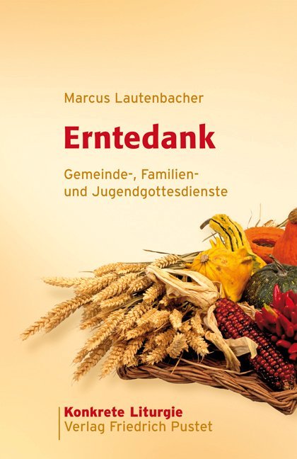 Erntedank - Marcus Lautenbacher