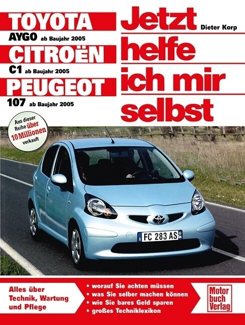 Toyota Aygo /Citroen C1 /Peugeot 107 ab Baujahr 2006