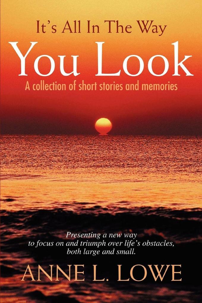 It's All In The Way You Look