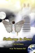 Pathways to Peace: A Gift from Heaven - Jan the Renaissance Man