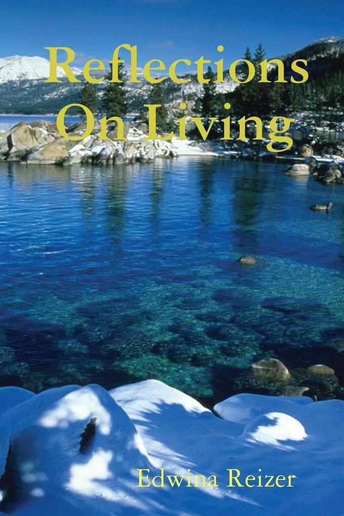 Reflections On Living
