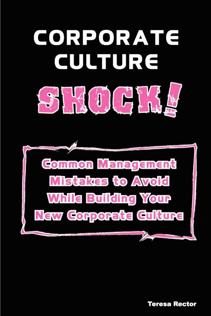 Corporate Culture Shock