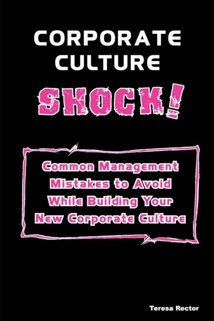 Corporate Culture Shock
