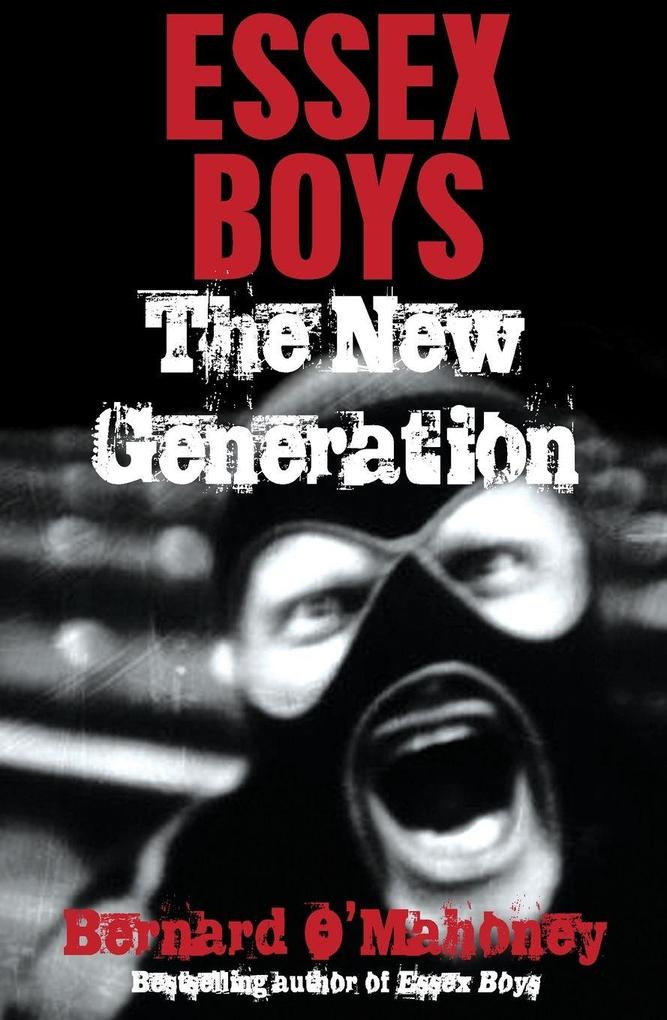 Essex Boys The New Generation