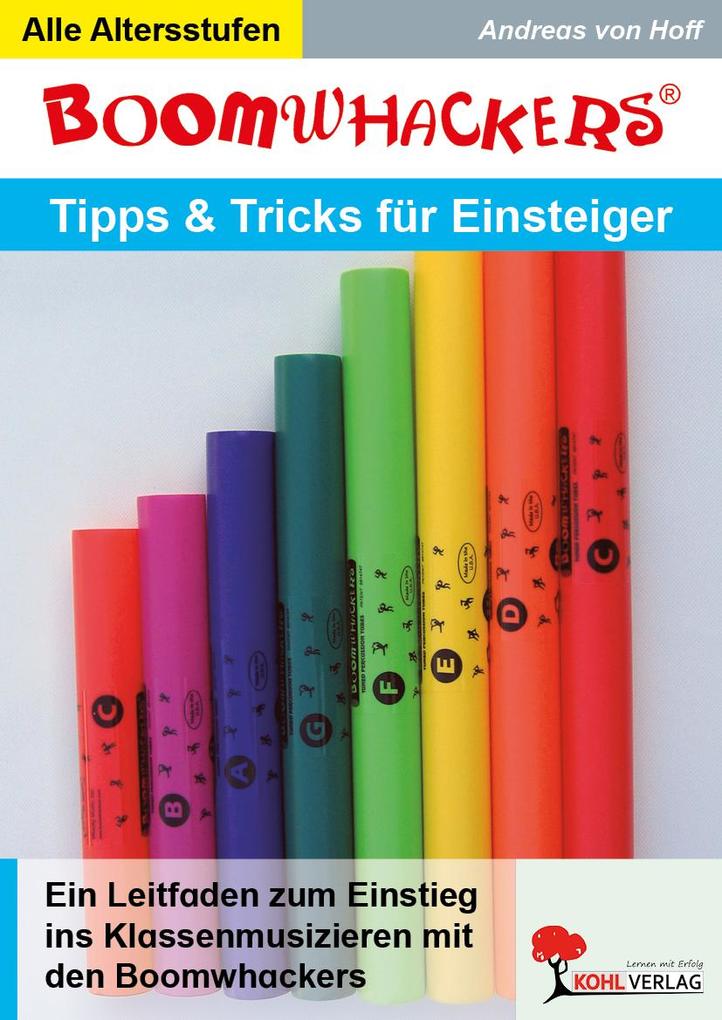 Kohl Verlag Boomwhackers - Tipps Und Tricks Für Einsteiger