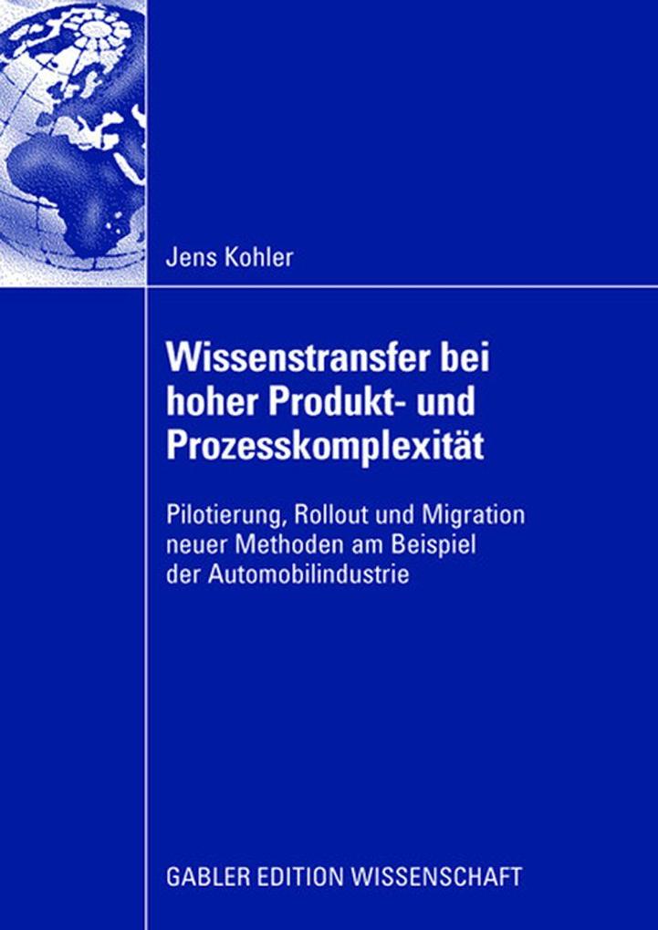 Wissenstransfer bei hoher Produkt- und Prozesskomplexität