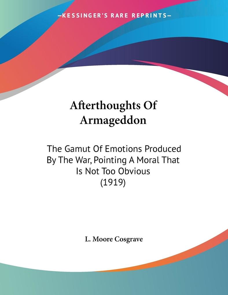 Afterthoughts Of Armageddon - L. Moore Cosgrave