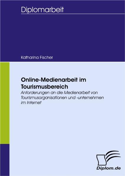 Online-Medienarbeit im Tourismusbereich - Katharina Fischer