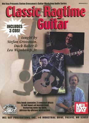 Classic Ragtime Guitar [With 3 CDs] - Stefan Grossman/ Duck Baker/ Leo/ Jr. Wijnkamp