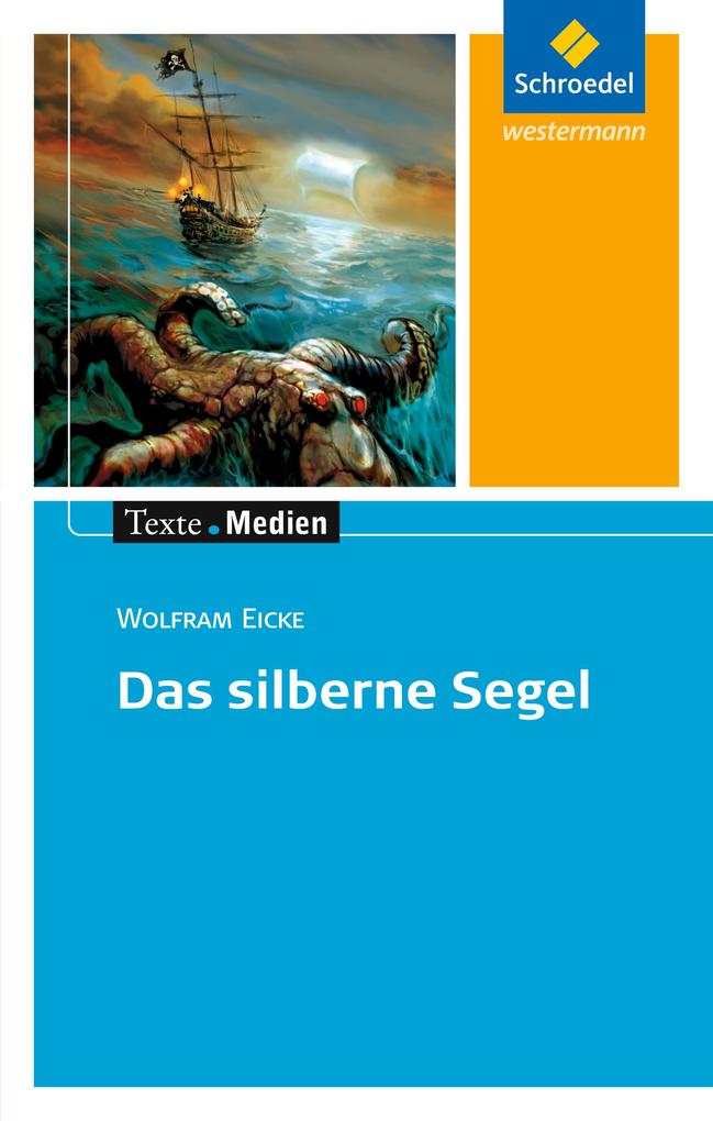 Image of Das silberne Segel: Textausgabe mit Materialien