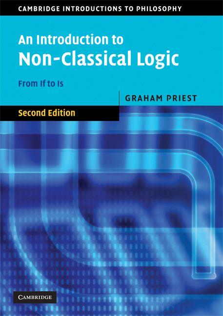 Cambridge University Press An Introduction To Non-Classical Logic