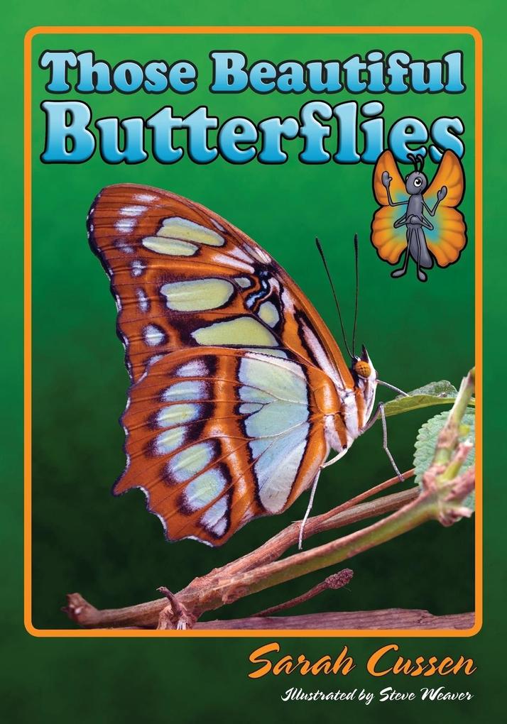 Those Beautiful Butterflies - Sarah Cussen