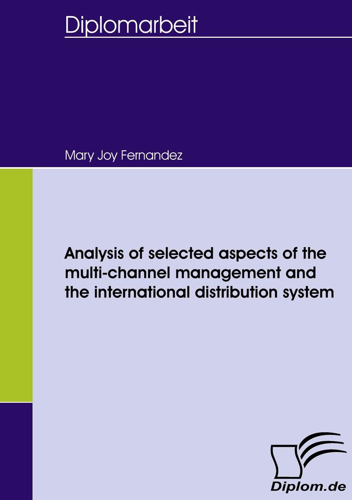 Analysis of selected aspects of the multi-channel management and the international distribution system
