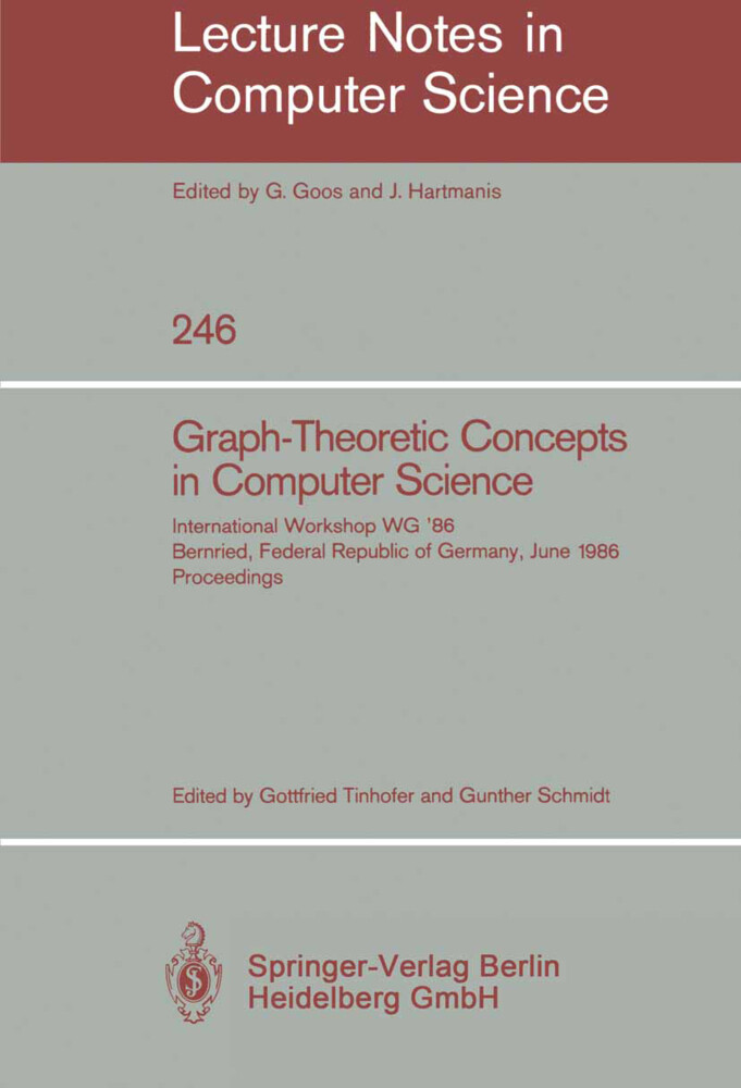 Graph-Theoretic Concepts in Computer Science - Gottfried Tinhofer/ Gunther Schmidt
