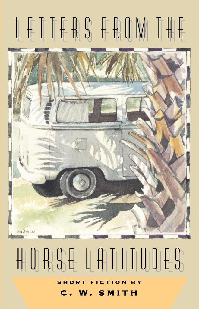 Letters from the Horse Latitudes